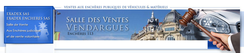 ventes aux enchères publiques de véhicules & matériels Vendargues - Montpellier
